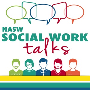 NASW Social Work Talks Podcast Logo